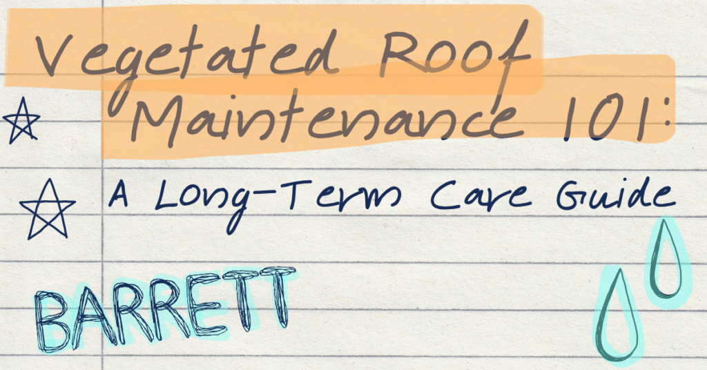 Vegetated roof maintenance